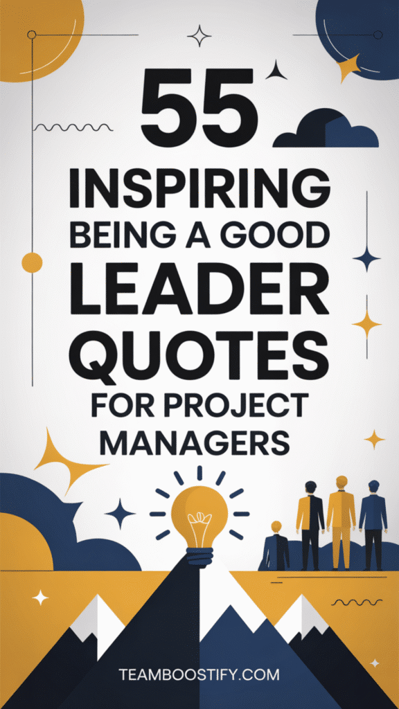 being a good leader quotes